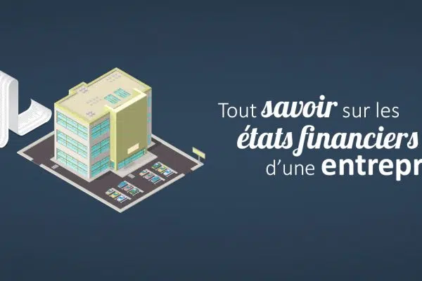 Quels sont les états financiers qui composent les comptes annuels ?