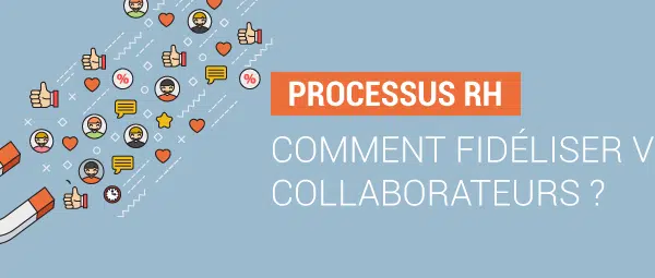 Pourquoi fidéliser les collaborateurs ?