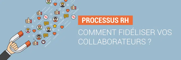 Pourquoi fidéliser les collaborateurs ?
